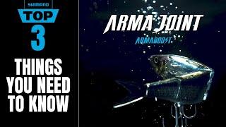 SHIMANO ARMAJOINT - TOP 3 THINGS YOU NEED TO KNOW