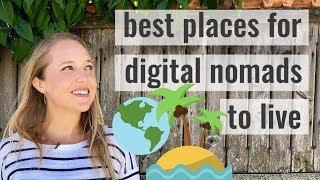 The Best Places for Digital Nomads to Live