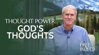 Thought Power: God's Thoughts - Free Indeed with Barry Bennett: Week 6, Monday