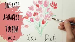 Aquarell Tulpen schnell und einfach - für Einsteiger