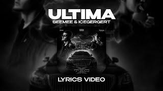 SEEMEE & ICEGERGERT - ULTIMA (Lyrics Video)| текст песни