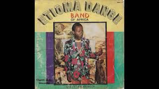 Etioma Dance Band of Africa led by Dan Olinger - Uche Bu Enu (Osakwe Ubulu) ©1980