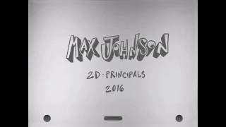 Max Johnson - Traditional Animation 2D Principals