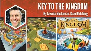 Key to the Kingdom: My Favorite Game Mechanism