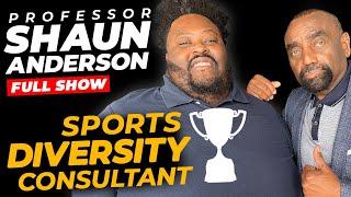 Sports Diversity Consultant & LMU Professor Shaun Anderson Joins Jesse! (#222)