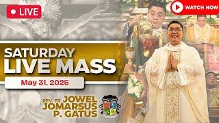 FILPINO LIVE MASS TODAY ONLINE II MAY 31, 2025 II FR. JOWEL JOMARSUS GATUS