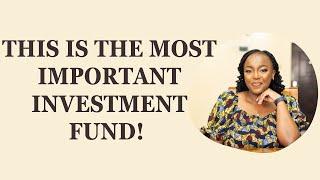 THE MOST IMPORTANT INVESTMENT FUND TO HAVE || DON'T IGNORE IT ️