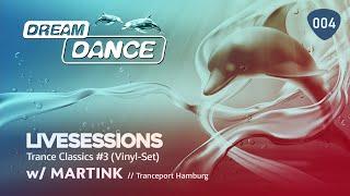 DREAM DANCE TV ep004 -  Trance Vinyl-Classics w/ MARTINK (Tranceport Hamburg)