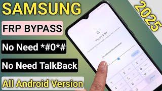 All SAMSUNG FRP BYPASS ANDROID 14-13-12-11 || New Method 2025 || No Need TalkBack - No Need PC