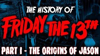 The History of Friday The 13th PART I - The Original Trilogy.