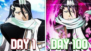 Spending 100 Days as BANKAI BYAKUYA KUCHIKI in Peroxide.. - Roblox