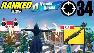 34 Elimination Solos "UNREAL Ranked RELOAD” Gameplay Wins (Fortnite Chapter 6 PS4 Controller)