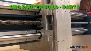 CNC Router Build - Part 1