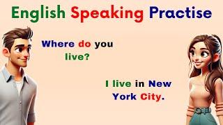 English Conversation Practice | English Speaking Practice | English Conversation | Learn English