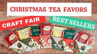 Craft Fair Idea #11: Christmas Tea Favors ️🫖 Craft Fair Series 2024