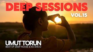 Umut Torun - Deep Sessions Vol. 15  Vocal Deep House Mix