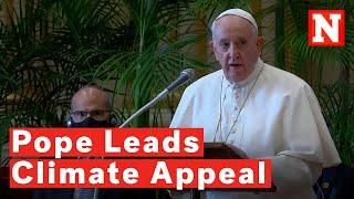 Pope Francis, Religious Leaders Sign Climate Change Appeal As Faith And Science Unite