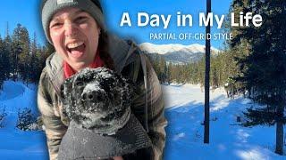 A Day in the Life Partially Off-Grid: What I Do and Eat