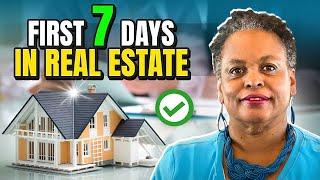 Your first 7 days in real estate - New Real Estate Agent Training