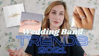 TOP Wedding Band Trends of 2021!