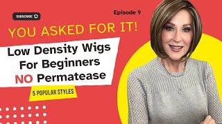 LOW DENSITY WIGS FOR BEGINNERS | No Permatease | 5 Popular Styles and Colors | Care Tips and Tricks!