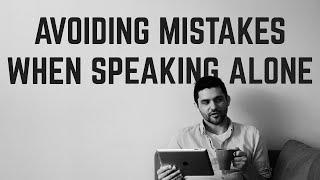 How To Avoid Mistakes Developing Fluency In A Language Without Talking To People | Polyglot Tips