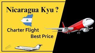 Nicaragua Kyu Jana Chiye! Nicaragua Kyu Best Hai! Nicaragua Charter Flight Best Price?