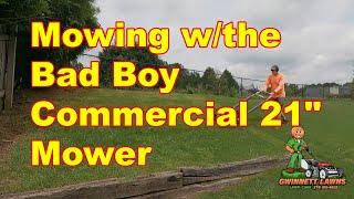 Mowing w/the Bad Boy 21" Commercial Mower