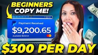 Easiest Way To Make Money Online For Beginners in 2024 ($300/day)