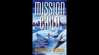 "Mission Child" By Maureen F. McHugh