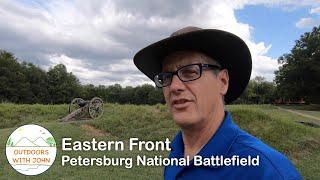 Petersburg National Battlefield - Eastern Front