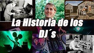 La Historia de los Dj's