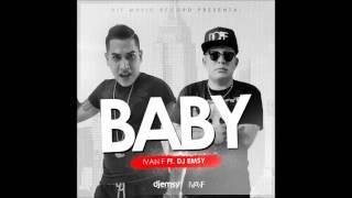 Baby -  ivan f ft. Dj Emsy