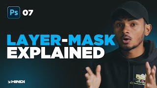 Layer Masks in-depth in Adobe Photoshop | Hindi | Ep 07