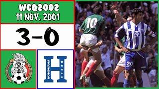 Mexico [3] vs. Honduras [0] FULL GAME -11.11.2001- WCQ2002