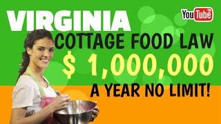 Do I need a license to sell homemade food in Virginia [ Does Virginia have cottage food laws ]