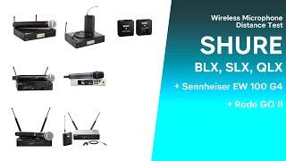 Shure BLX vs SLX-D vs QLX-D + Sennheiser EW G4 + Rode GO II - Wireless Microphone Distance Test