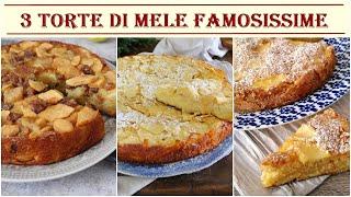 3 TORTE DI MELE FAMOSISSIME e molto facili- La cucina di Rita