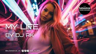 Dj RK - My Life (Organ To Bass Mix)