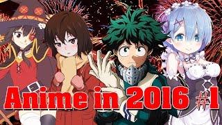 Anime in 2016 Part 1 - Winter/Spring