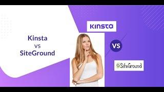 Kinsta vs SiteGround | Best WordPress Hosting Companies