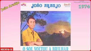 João Araújo - O Sol Voltou a Brilhar 1974 Lp (Disco de Vinil)