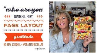 "Who Are You Thankful For?" Page Layout  Gratitude No Sew Journal - #GratitudeCollab