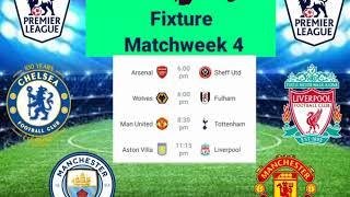 Premier league Fixture round 4  EPL league Matchweek 4 schedule