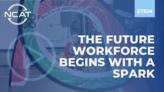 The Future Workforce Begins with a Spark