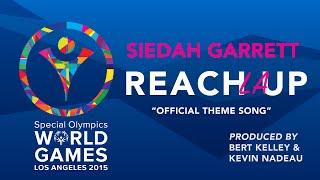 "REACH UP LA" Special Olympics World Games 2015 Official Theme Song