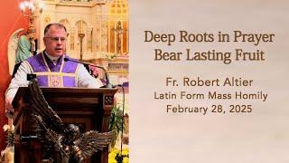 Deep Roots in Prayer Bear Lasting Fruit