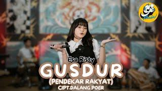 ESA RISTY – GUS DUR (PENDEKAR RAKYAT) (Official Live Music Video)