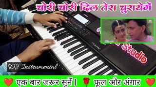 Chori Chori Dil Tera Churayenge Instrumental  | Dj Remix Piano | Akhya Studio