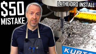 $50 Tool, Destroyed! - Installing a DRO on a Small Lathe